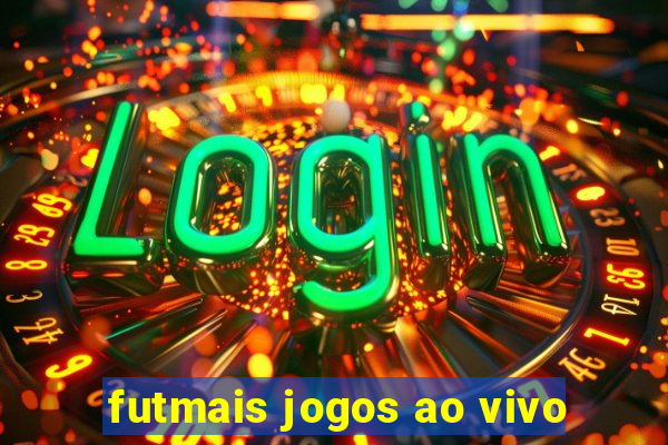 futmais jogos ao vivo